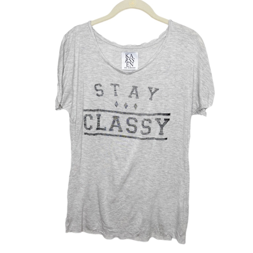 Zoe Karssen | Stay Classy Gray Tee Soft Short Sleeve Tee Shirt Large